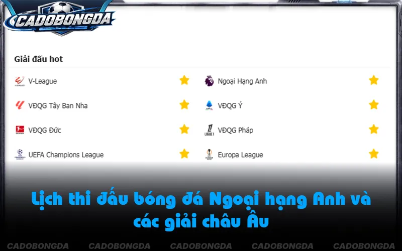 Lịch bóng đá được phân loại theo từng giải đấu lớn